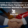 Soycan Group of Companies Targets 20 Million Euro Turnover in the Ukrainian Market in 2022